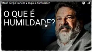 mario-sergio-cortella-humildade
