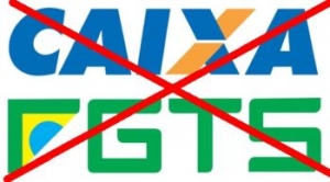 fgts nao é bom, logo do banco Caixa e do FGTS riscado por duas linhas vermelhas que se cruzam.
