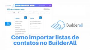 como importar listas de contatos na builderall