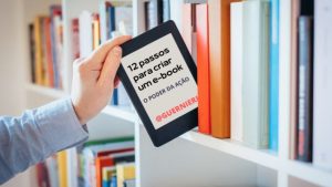 12 PERGUNTAS PARA CRIAR UM EBOOK - 12 PASSOS PARA CRIAR UM EBOOK - COMO CRIAR UM EBOOK - MARKETING DIGITAL